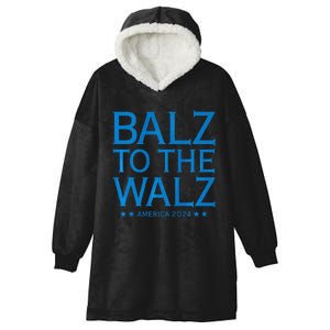 Balz To The Walz Harris Walz 2024 Hooded Wearable Blanket