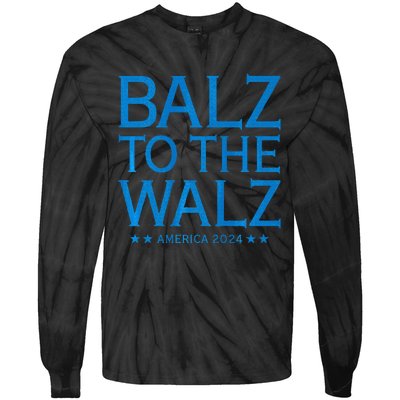 Balz To The Walz Harris Walz 2024 Tie-Dye Long Sleeve Shirt