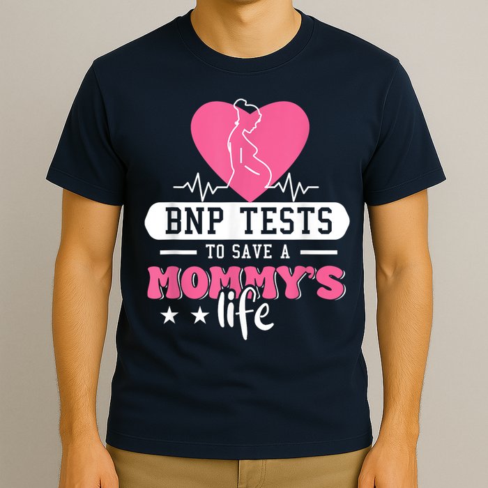 BNP Testing To Save A Mothers Life T-Shirt