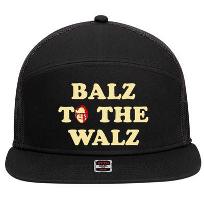 Balz To The Walz Harris Walz 47 President 24 Election 7 Panel Mesh Trucker Snapback Hat