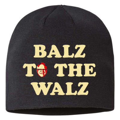 Balz To The Walz Harris Walz 47 President 24 Election Sustainable Beanie