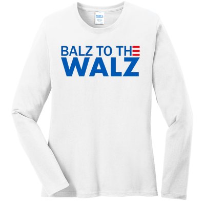 Balz To The Walz Harris Walz 2024 Ladies Long Sleeve Shirt