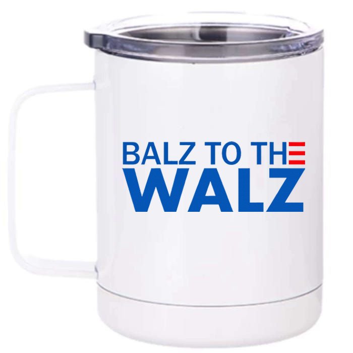 Balz To The Walz Harris Walz 2024 12 oz Stainless Steel Tumbler Cup