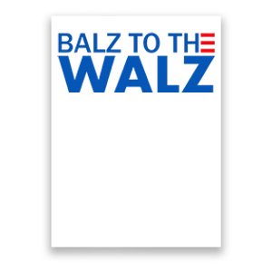 Balz To The Walz Harris Walz 2024 Poster