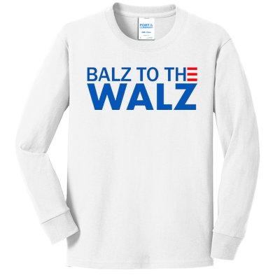 Balz To The Walz Harris Walz 2024 Kids Long Sleeve Shirt