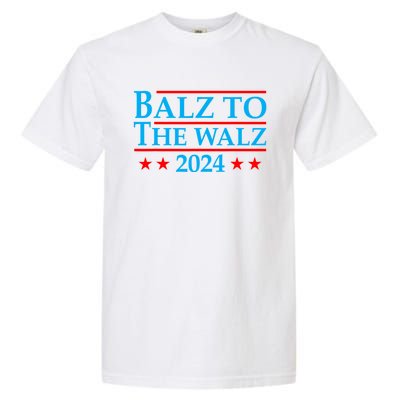 Balz To The Walz 2024 Kamala Harris Tim Waltz Election Garment-Dyed Heavyweight T-Shirt