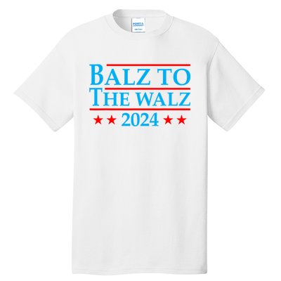 Balz To The Walz 2024 Kamala Harris Tim Waltz Election Tall T-Shirt