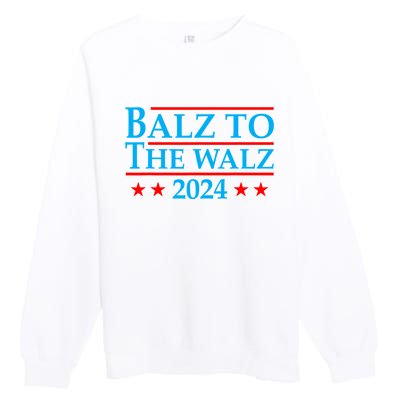 Balz To The Walz 2024 Kamala Harris Tim Waltz Election Premium Crewneck Sweatshirt