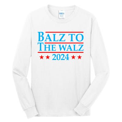 Balz To The Walz 2024 Kamala Harris Tim Waltz Election Tall Long Sleeve T-Shirt