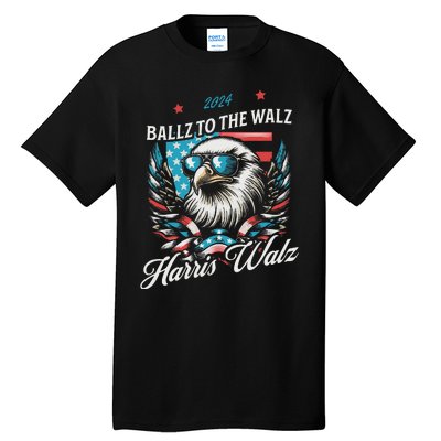 Ballz To The Walz Harris Walz 2024 Sunglasses Eagle Election Tall T-Shirt