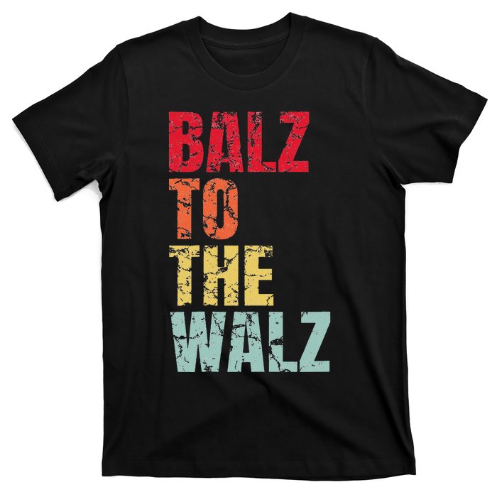 Balz To The Walz Harris Walz 2024 T-Shirt