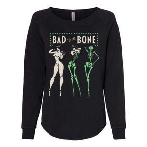 Bad To The Bone Girl Skeleton Womens California Wash Sweatshirt