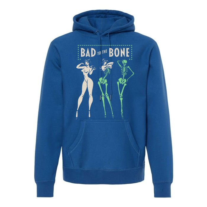 Bad To The Bone Girl Skeleton Premium Hoodie