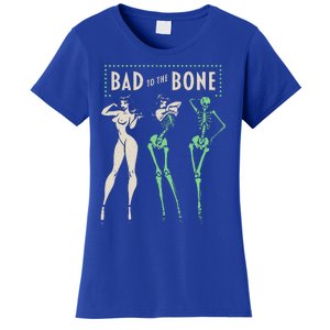 Bad To The Bone Girl Skeleton Women's T-Shirt