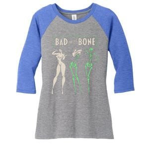 Bad To The Bone Girl Skeleton Women's Tri-Blend 3/4-Sleeve Raglan Shirt