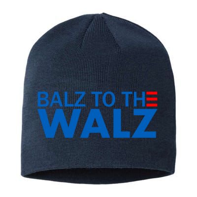 Balz To The Walz 2024 Kamala Harris Tim Waltz Election Sustainable Beanie