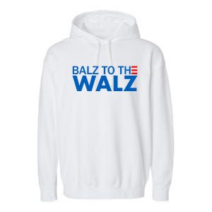 Balz To The Walz 2024 Kamala Harris Tim Waltz Election Garment-Dyed Fleece Hoodie