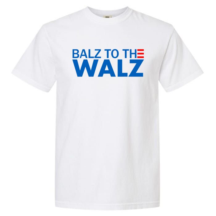 Balz To The Walz 2024 Kamala Harris Tim Waltz Election Garment-Dyed Heavyweight T-Shirt