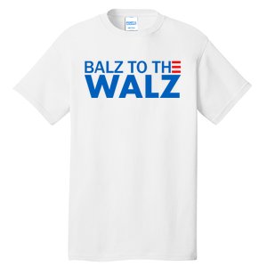 Balz To The Walz 2024 Kamala Harris Tim Waltz Election Tall T-Shirt