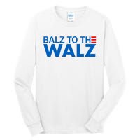 Balz To The Walz 2024 Kamala Harris Tim Waltz Election Tall Long Sleeve T-Shirt