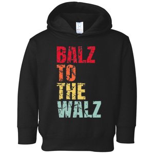 Balz To The Walz Harris Walz 2024 Gift Toddler Hoodie