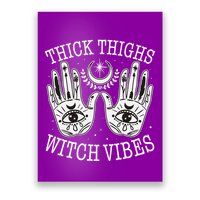 Boho Thick Thighs Witch Vibes Poster