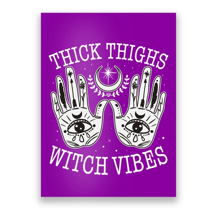 Boho Thick Thighs Witch Vibes Poster