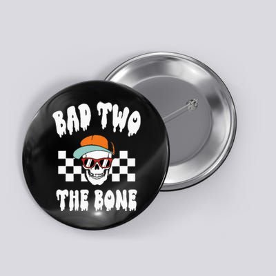 Bad Two The Bone Funny 2nd Birthday Halloween Skeleton Boy Button