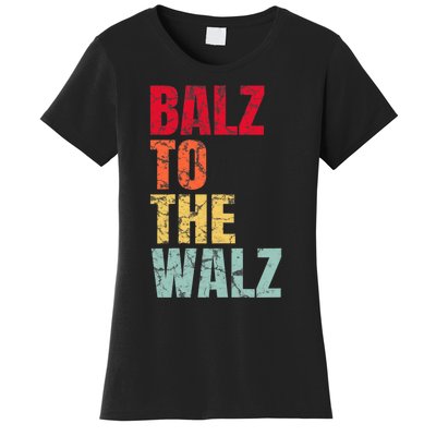 Balz To The Walz Harris Walz 2024 Women's T-Shirt