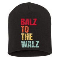 Balz To The Walz Harris Walz 2024 Short Acrylic Beanie