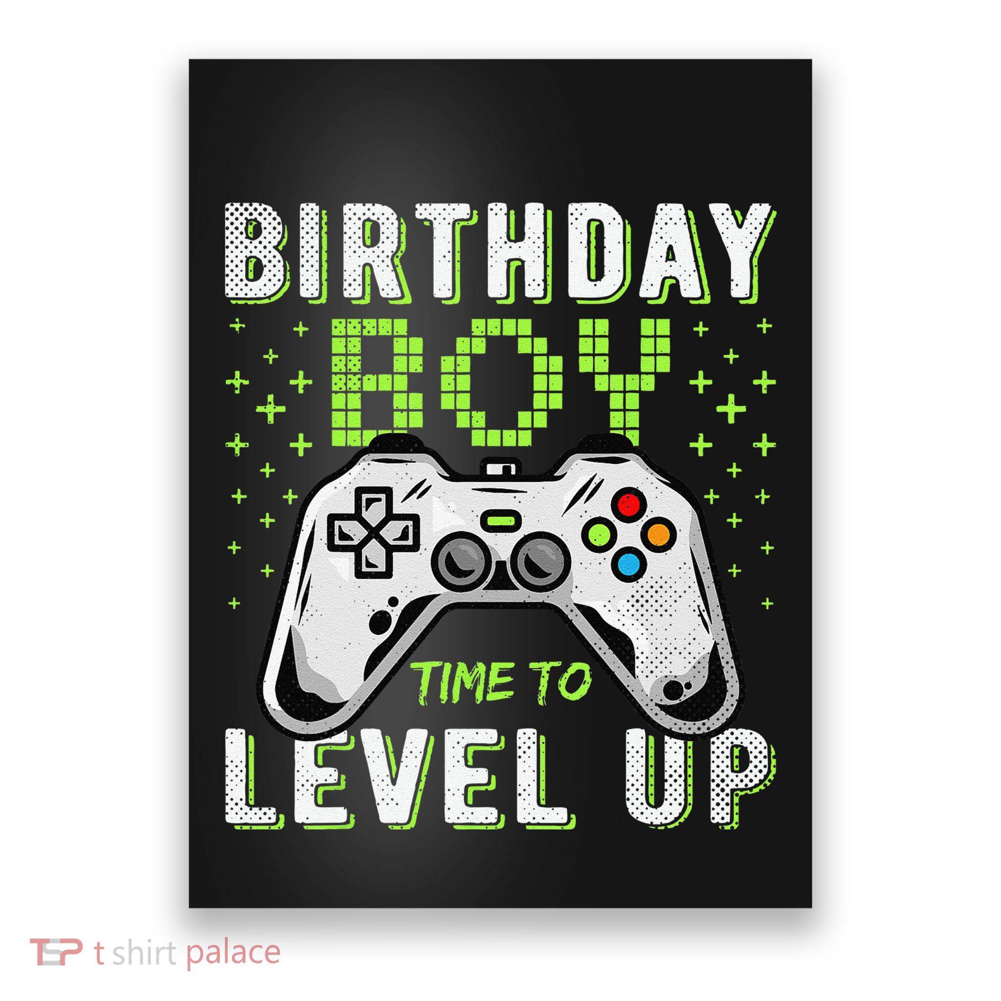 Birthday Time To Level Up Video Game Birthday Poster