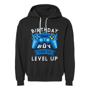 Birthday Time to Level Up Video Game Birthday Gamer Garment-Dyed Fleece Hoodie