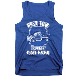 Best Tow Trucking Dad Ever Towing Service Tow Truck Gift Tank Top