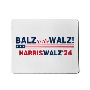 Balz To The Walz Kamala Kamala Tim Walz President 2024 Mousepad