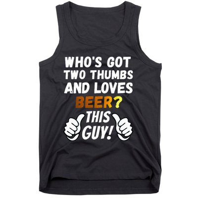 Beer Ttwo Thumbs Loves Beer Tank Top