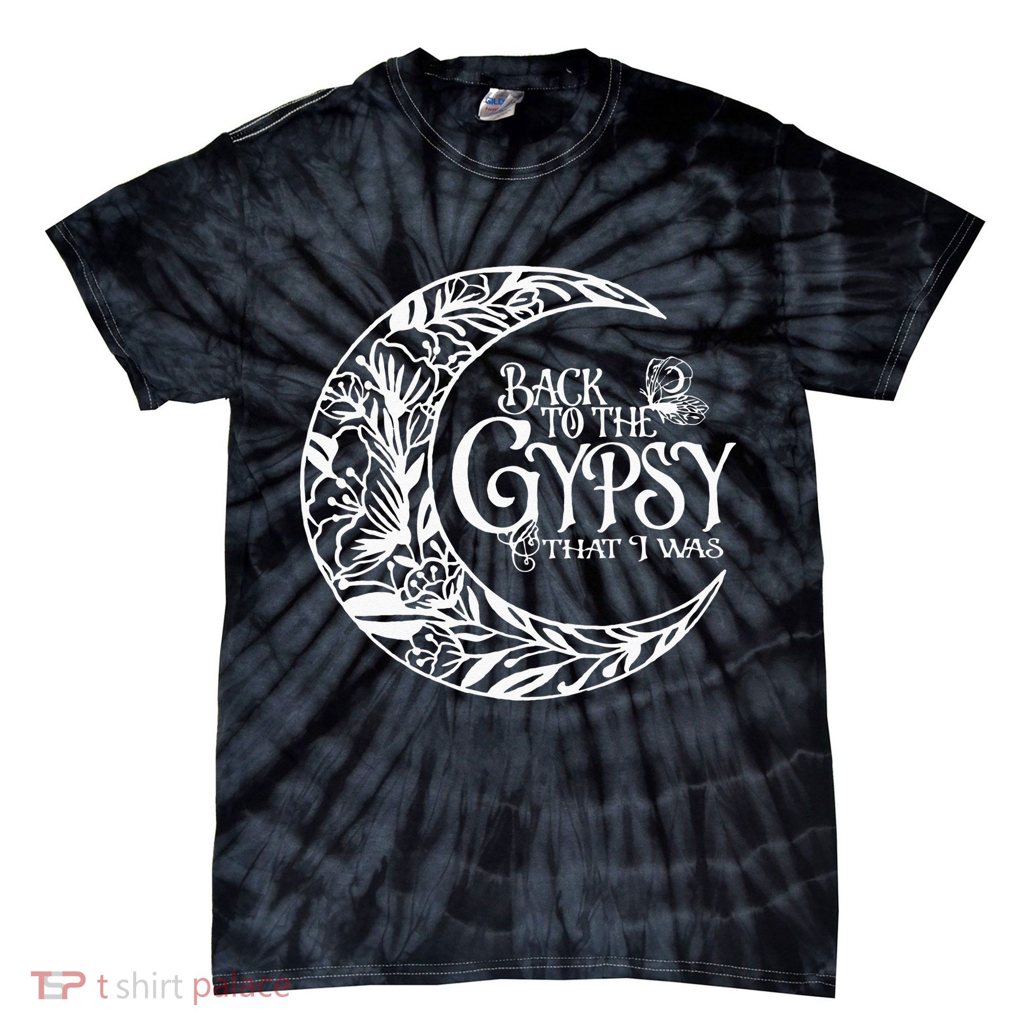 Back To The Gypsy That I Was Tie-Dye T-Shirt