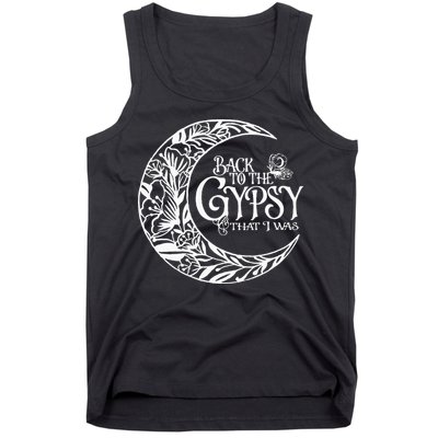 Back To The Gypsy That I Was Tank Top
