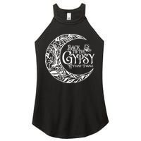 Back To The Gypsy That I Was Women's Perfect Tri Rocker Tank