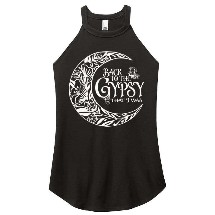 Back To The Gypsy That I Was Women's Perfect Tri Rocker Tank
