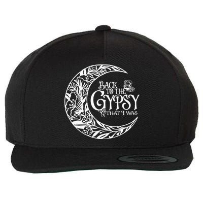 Back To The Gypsy That I Was Wool Snapback Cap