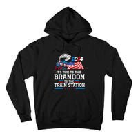 Brandon To Thetrain Station Kinda Day 2024 Tall Hoodie