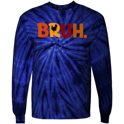 Bruh Thanksgiving Teens Turkey Bruh Tie-Dye Long Sleeve Shirt