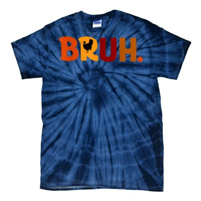 Bruh Thanksgiving Teens Turkey Bruh Tie-Dye T-Shirt