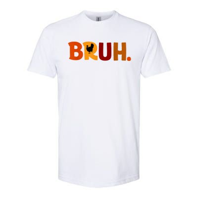 Bruh Thanksgiving Teens Turkey Bruh Softstyle CVC T-Shirt