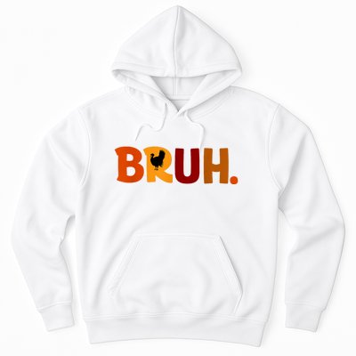 Bruh Thanksgiving Teens Turkey Bruh Hoodie