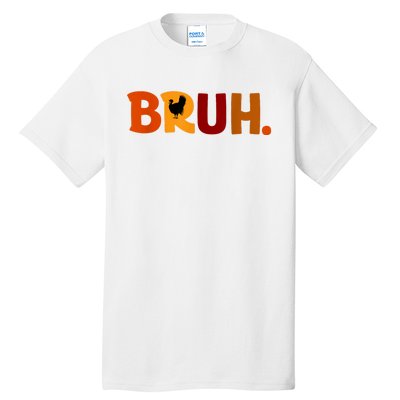 Bruh Thanksgiving Teens Turkey Bruh Tall T-Shirt