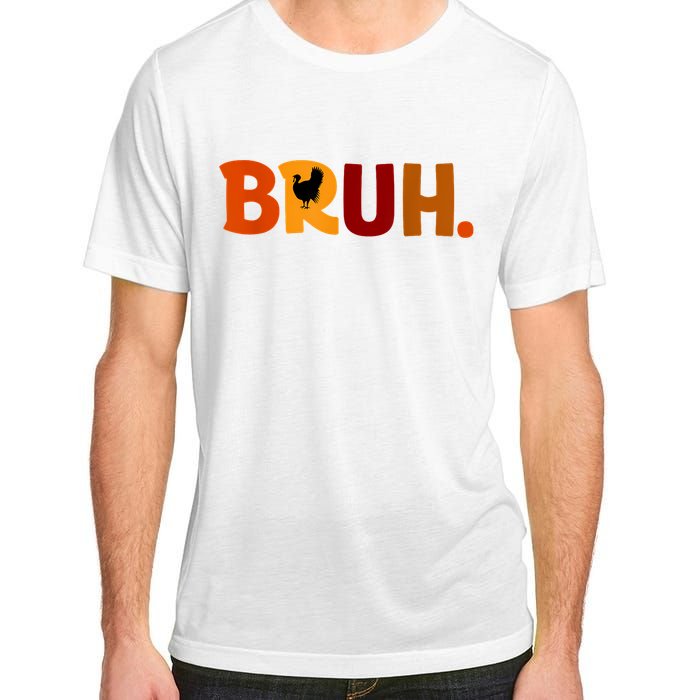 Bruh Thanksgiving Teens Turkey Bruh Adult ChromaSoft Performance T-Shirt