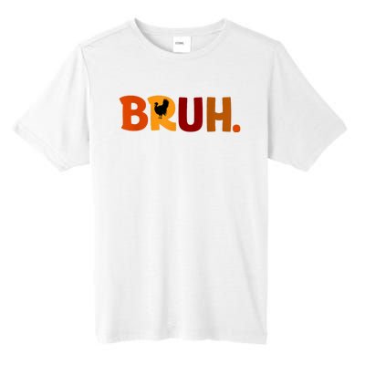 Bruh Thanksgiving Teens Turkey Bruh Tall Fusion ChromaSoft Performance T-Shirt