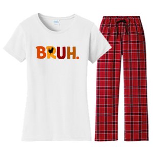 Bruh Thanksgiving Teens Turkey Bruh Women's Flannel Pajama Set