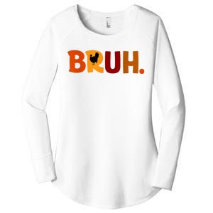 Bruh Thanksgiving Teens Turkey Bruh Women's Perfect Tri Tunic Long Sleeve Shirt